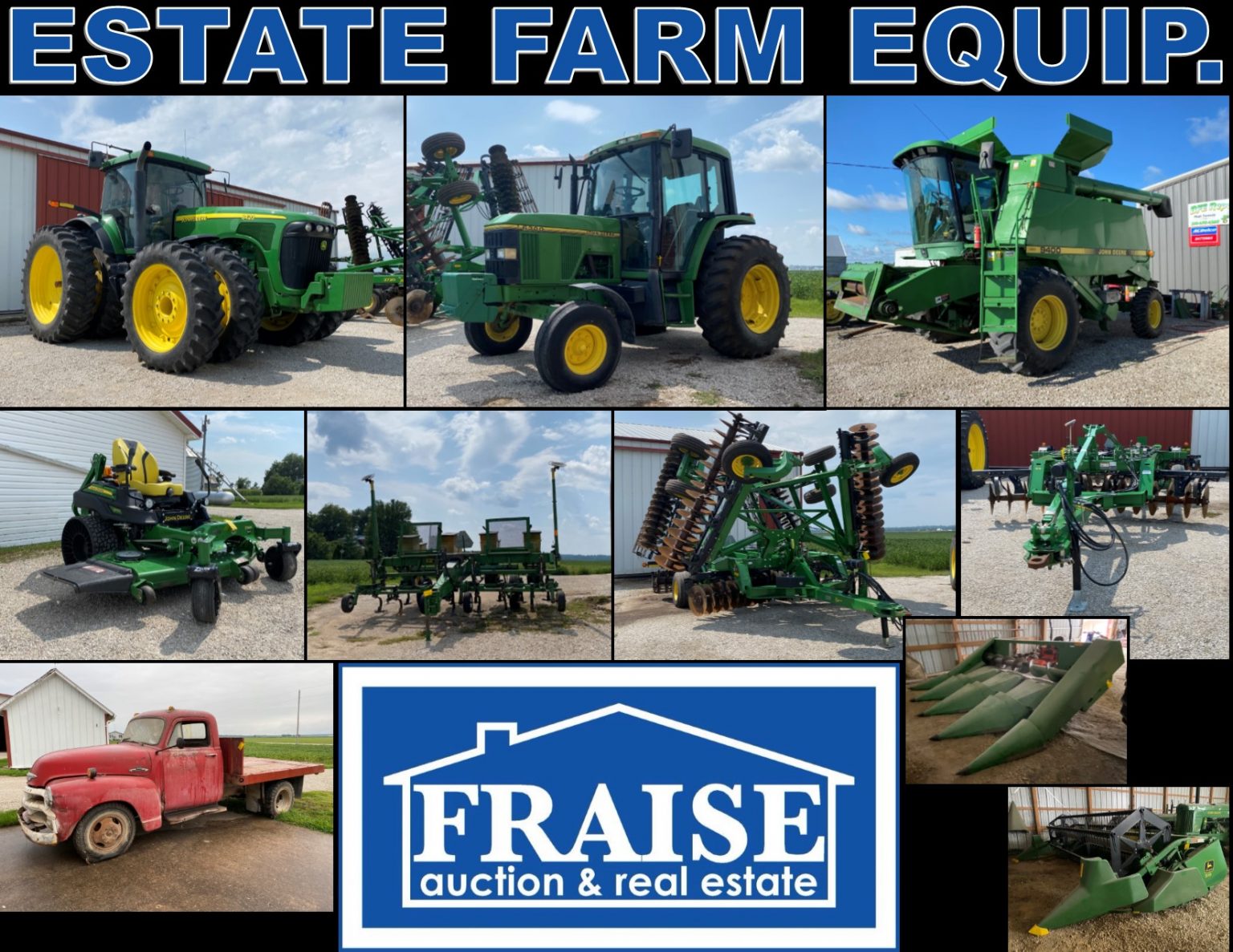 ESTATE FARM EQUIPMENT AUCTION Fraise Auction & Real Estate